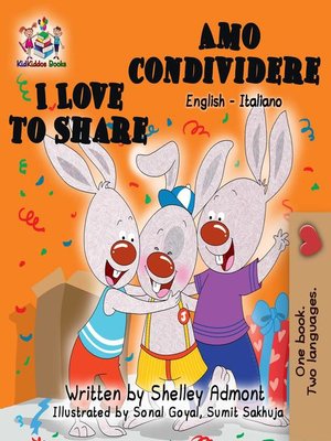 cover image of I Love to Share--Amo condividere